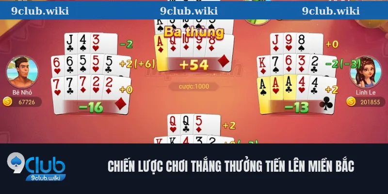 Chiến Lược Chơi Thắng Thưởng Tiến Lên Miền Bắc