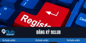 đăng ký 9club