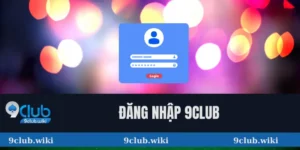 Đăng nhập 9club