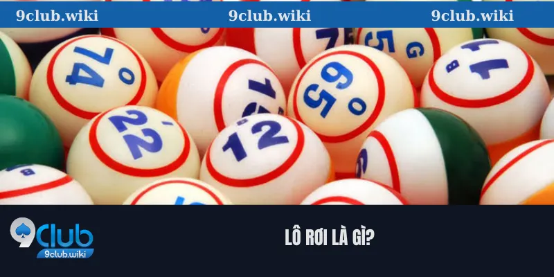Lô Rơi Là Gì?